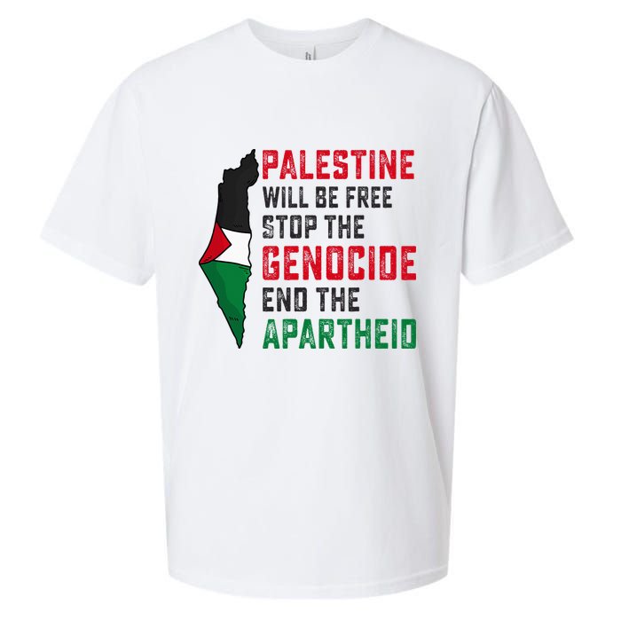 Palestine Will Be Free Stop The Genocide End The Apartheid Sueded Cloud Jersey T-Shirt