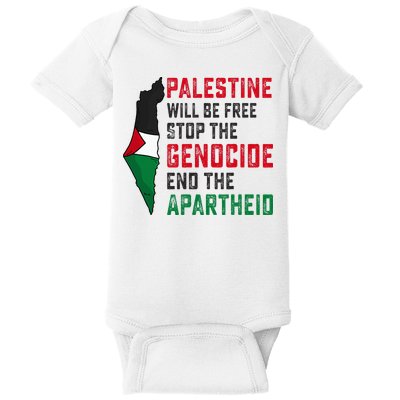 Palestine Will Be Free Stop The Genocide End The Apartheid Baby Bodysuit
