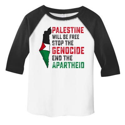 Palestine Will Be Free Stop The Genocide End The Apartheid Toddler Fine Jersey T-Shirt