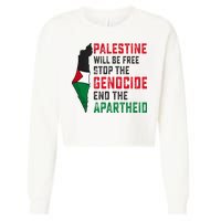 Palestine Will Be Free Stop The Genocide End The Apartheid Cropped Pullover Crew