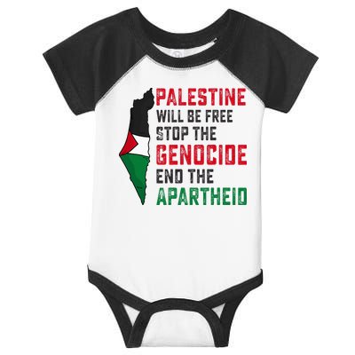 Palestine Will Be Free Stop The Genocide End The Apartheid Infant Baby Jersey Bodysuit