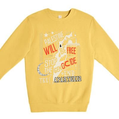 Palestine Will Be Free Stop The Genocide End The Apartheid Premium Crewneck Sweatshirt