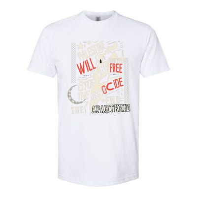 Palestine Will Be Free Stop The Genocide End The Apartheid Softstyle CVC T-Shirt