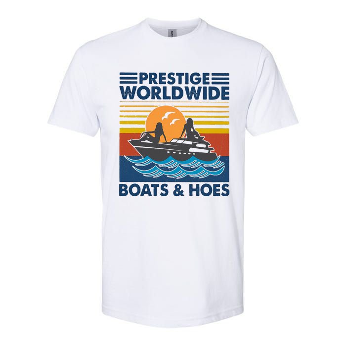 Prestige Worldwide Boats And Hoes Softstyle CVC T-Shirt