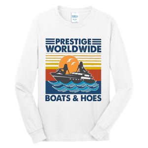 Prestige Worldwide Boats And Hoes Tall Long Sleeve T-Shirt