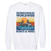 Prestige Worldwide Boats And Hoes Retro Vintage Garment-Dyed Sweatshirt