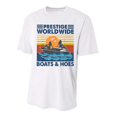 Prestige Worldwide Boats And Hoes Retro Vintage Performance Sprint T-Shirt