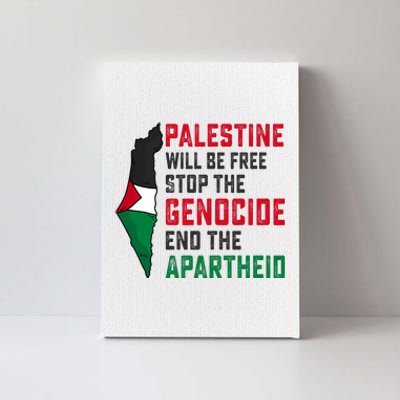 Palestine Will Be Free Stop The Genocide End The Apartheid Canvas