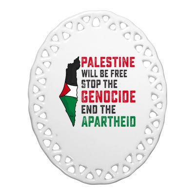 Palestine Will Be Free Stop The Genocide End The Apartheid Ceramic Oval Ornament