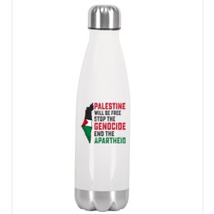 Palestine Will Be Free Stop The Genocide End The Apartheid Stainless Steel Insulated Water Bottle