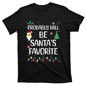 Probably will be Santa's Favorite Christmas Day Family T-Shirt