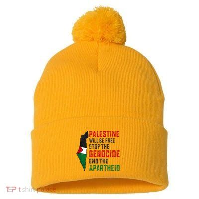Palestine Will Be Free Stop The Genocide End The Apartheid Pom Pom 12in Knit Beanie