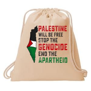 Palestine Will Be Free Stop The Genocide End The Apartheid Drawstring Bag