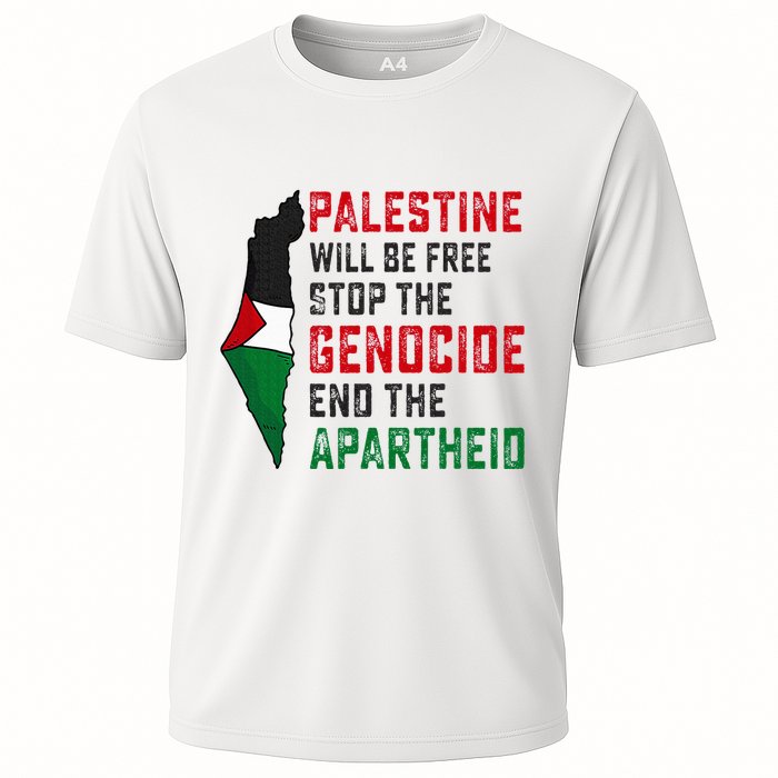 Palestine Will Be Free Stop The Genocide End The Apartheid Cooling Performance Crew T-Shirt