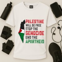 Palestine Will Be Free Stop The Genocide End The Apartheid Cooling Performance Crew T-Shirt