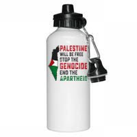 Palestine Will Be Free Stop The Genocide End The Apartheid Aluminum Water Bottle