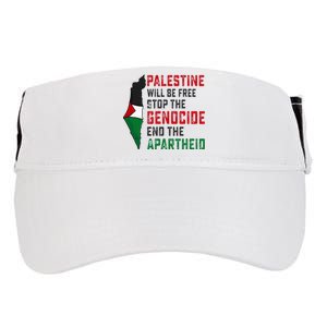 Palestine Will Be Free Stop The Genocide End The Apartheid Adult Drive Performance Visor