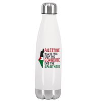 Palestine Will Be Free Stop The Genocide End The Apartheid Stainless Steel Insulated Water Bottle