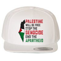 Palestine Will Be Free Stop The Genocide End The Apartheid Wool Snapback Cap