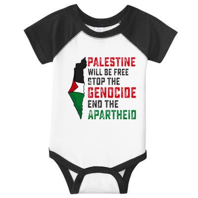 Palestine Will Be Free Stop The Genocide End The Apartheid Infant Baby Jersey Bodysuit
