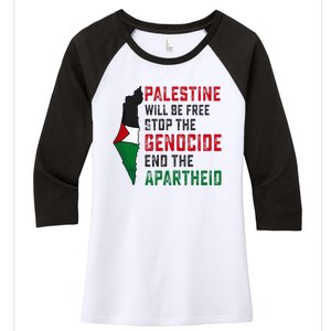 Palestine Will Be Free Stop The Genocide End The Apartheid Women's Tri-Blend 3/4-Sleeve Raglan Shirt