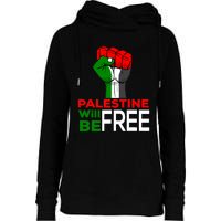 Palestine Will Be Free Palestine Flag Womens Funnel Neck Pullover Hood