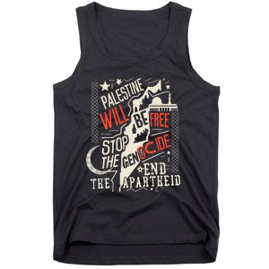 Palestine Will Be Free Stop The Genocide End The Apartheid Tank Top