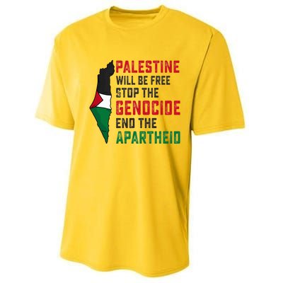 Palestine Will Be Free Stop The Genocide End The Apartheid Performance Sprint T-Shirt