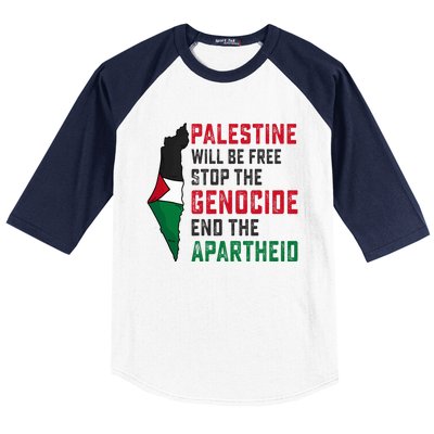 Palestine Will Be Free Stop The Genocide End The Apartheid Baseball Sleeve Shirt