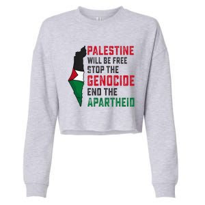 Palestine Will Be Free Stop The Genocide End The Apartheid Cropped Pullover Crew