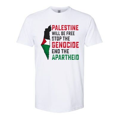 Palestine Will Be Free Stop The Genocide End The Apartheid Softstyle CVC T-Shirt