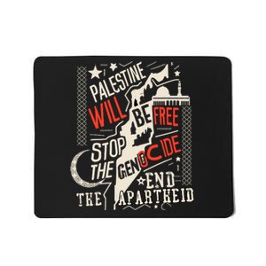 Palestine Will Be Free Stop The Genocide End The Apartheid Mousepad