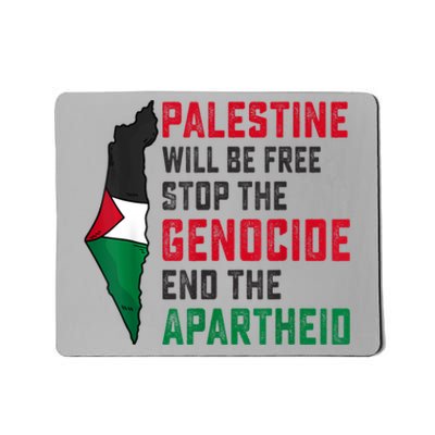 Palestine Will Be Free Stop The Genocide End The Apartheid Mousepad