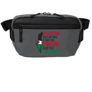 Palestine Will Be Free Stop The Genocide End The Apartheid Crossbody Pack