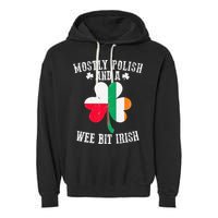 Polish Wee Bit Irish Poland Funny St Patricks Day Garment-Dyed Fleece Hoodie
