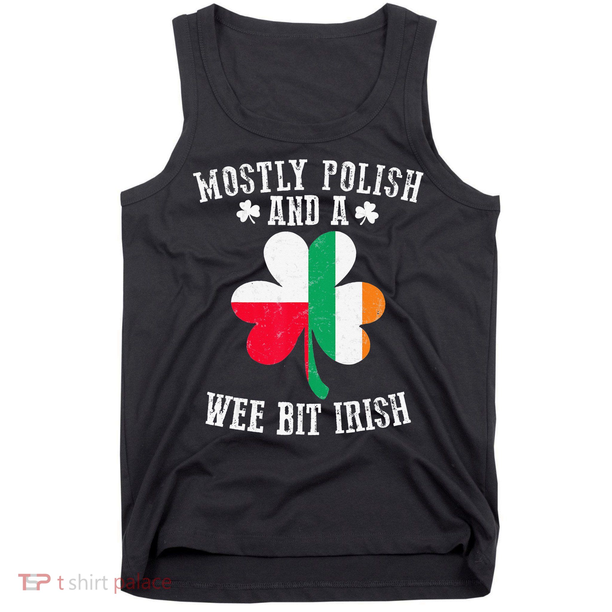 Polish Wee Bit Irish Poland Funny St Patricks Day Tank Top