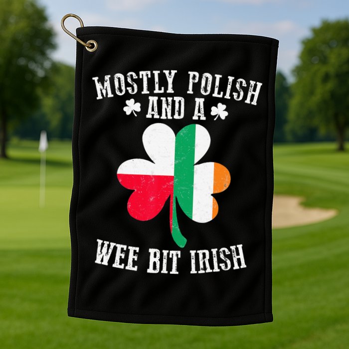 Polish Wee Bit Irish Poland Funny St Patricks Day Golf Towel