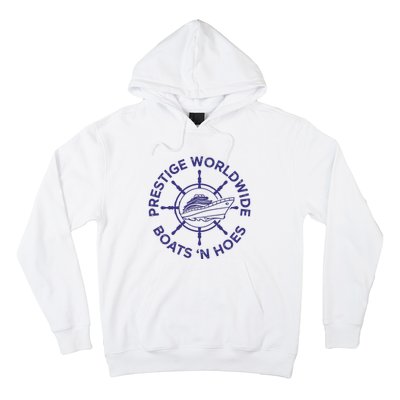 Prestige Worldwide Boats 'N Hoes Hoodie