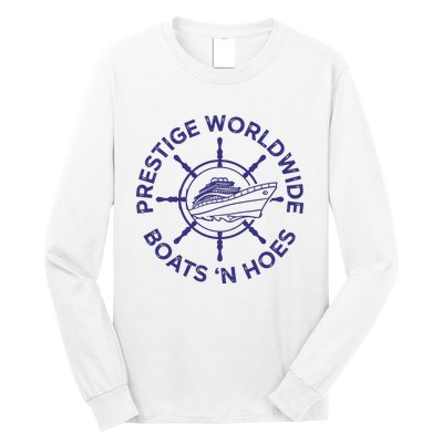 Prestige Worldwide Boats 'N Hoes Long Sleeve Shirt