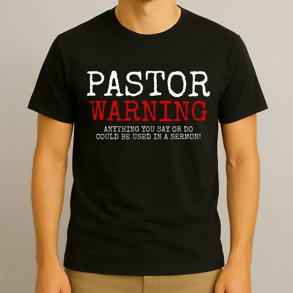 Pastor Warning Church Religious Faith Jesus Funny Christian T-Shirt