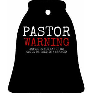 Pastor Warning Church Religious Faith Jesus Funny Christian Ceramic Bell Ornament