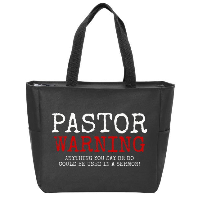 Pastor Warning Church Religious Faith Jesus Funny Christian Zip Tote Bag