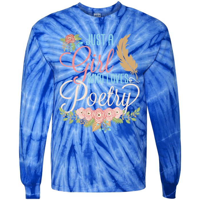 Poet Writer Cute Gift Just A Who Loves Poetry Gift Tie-Dye Long Sleeve Shirt