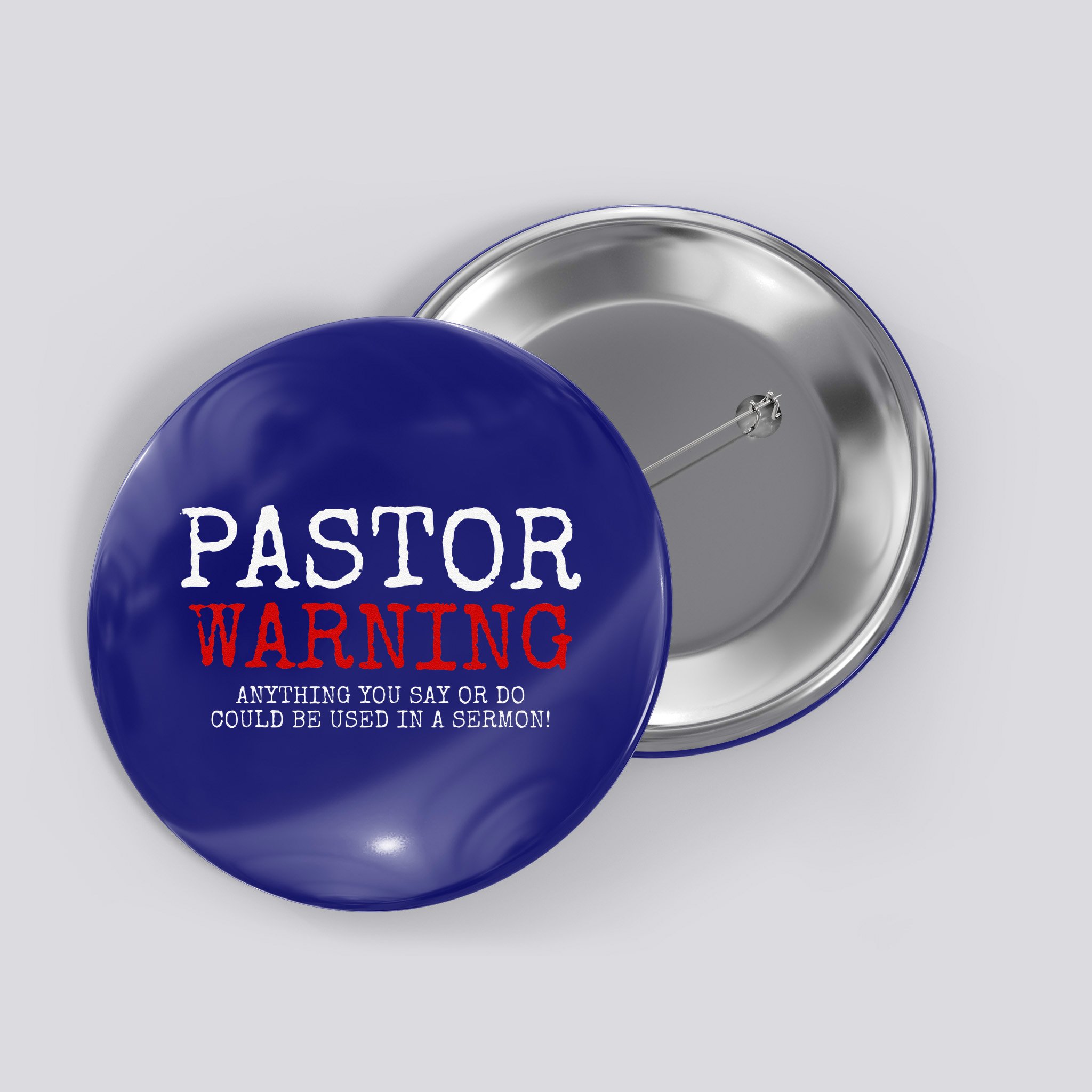 Pastor Warning Church Religious Faith Jesus Funny Christian Button
