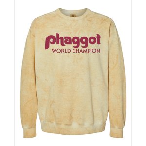 Phaggot World Champion Colorblast Crewneck Sweatshirt