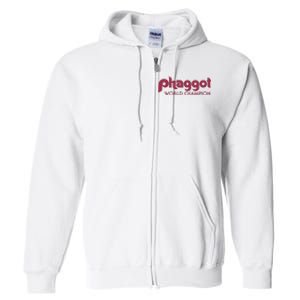 Phaggot World Champion Full Zip Hoodie