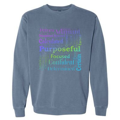 Purposeful Word Cloud Art Achiever Motivation Inspirational Garment-Dyed Sweatshirt