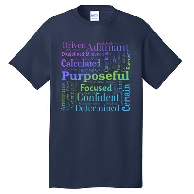 Purposeful Word Cloud Art Achiever Motivation Inspirational Tall T-Shirt