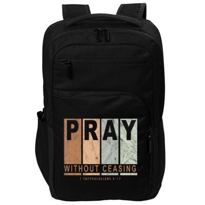 Pray Without Ceasing Thessalonians 5:17 Impact Tech Backpack