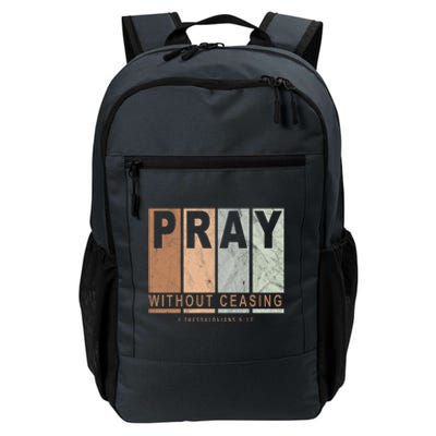 Pray Without Ceasing Thessalonians 5:17 Daily Commute Backpack